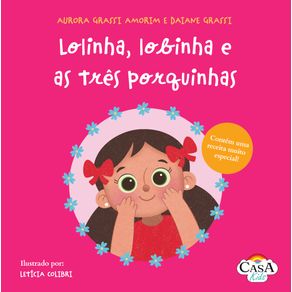 Capa do livro Lolinha, a Lobinha e as Três Porquinhas